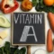 A cosa serve la vitamina A?